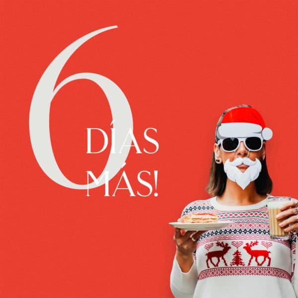 ¡Solo 6 días más!