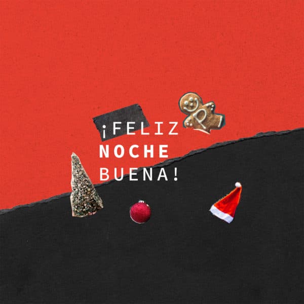 ¡Feliz Noche Buena!