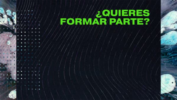 ¿Quieres formar parte?