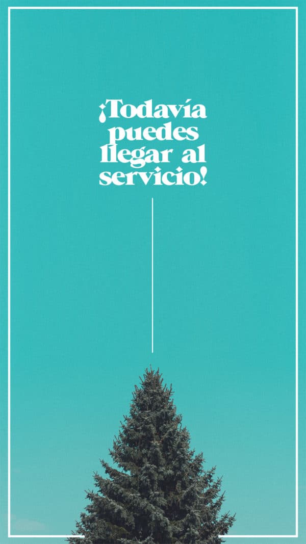 ¡Todavía puedes llegar al servicio!