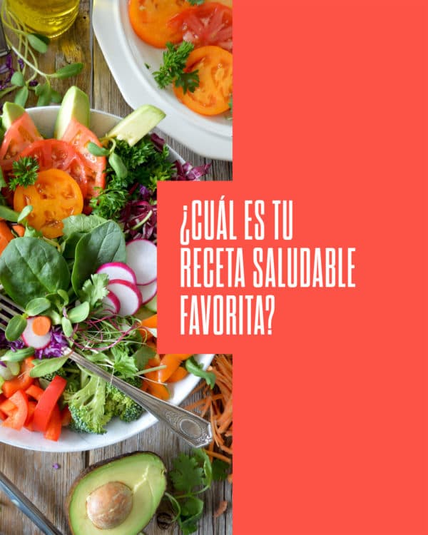 ¿Cuál es tu receta saludable favorita?