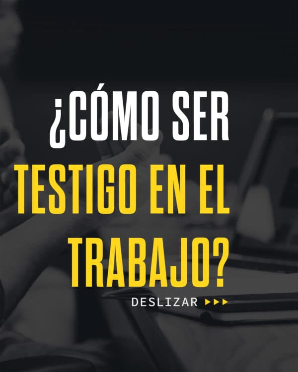¿Cómo ser testigo en el trabajo?: 1) Ser honesto y trabajar duro. 2) Animar a tus compañeros de trabajo. 3) Ofrecer oración por los que pasan un tiempo difícil. 4) Invitar a tus compañeros a la iglesia
