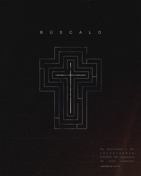 Búscalo. Si me buscan de todo corazón, podrán encontrarme. – Jeremías 29:13