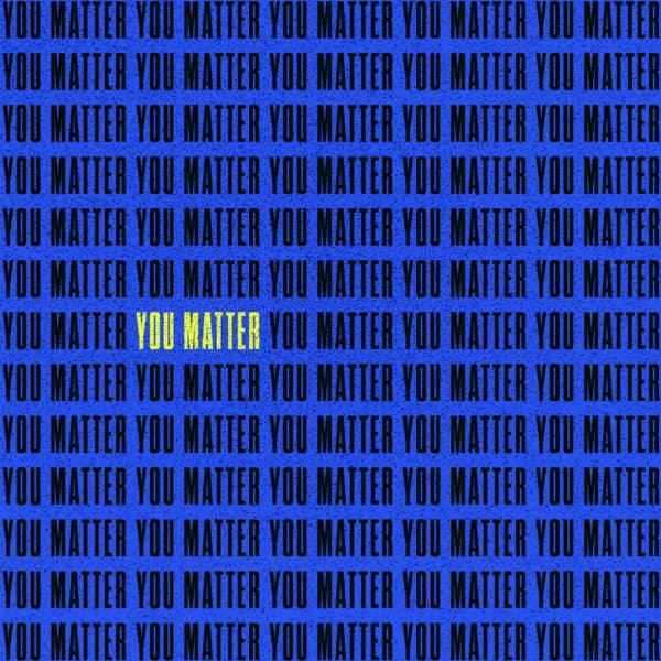 You Matter