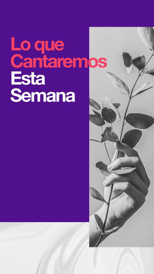 Lo que cantaremos esta semana: