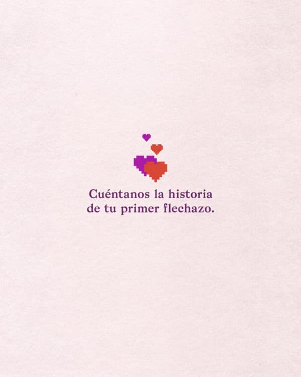 Cuéntanos la historia de tu primer flechazo.