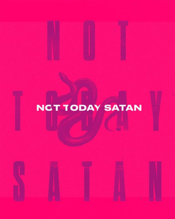 Not Today Satan