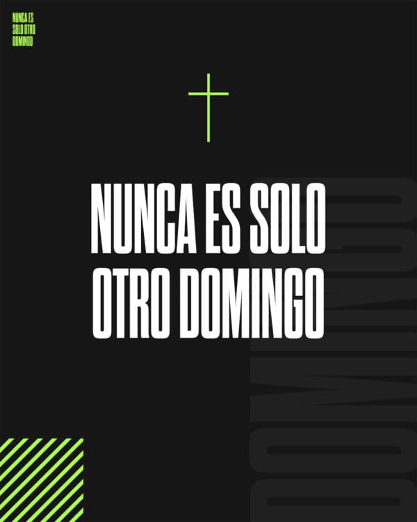 Nunca es solo otro domingo.