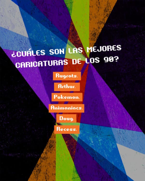 ¿Cuáles son las mejores caricaturas de los 90? Rugrats. Arthur. Pokemón. Animaniacs. Receso.