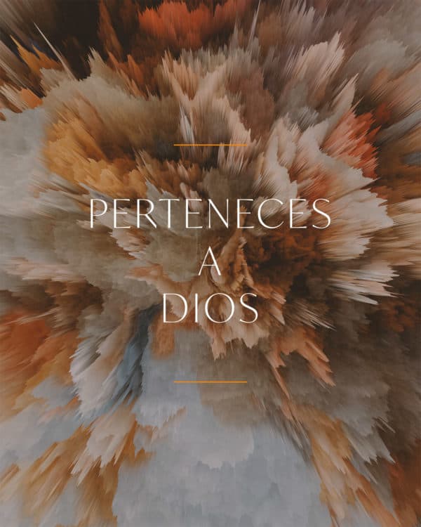 Perteneces a Dios