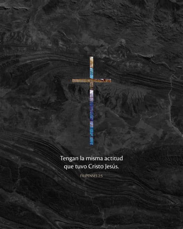 Tengan la misma actitud que tuvo Cristo Jesús. - Filipenses 2:5