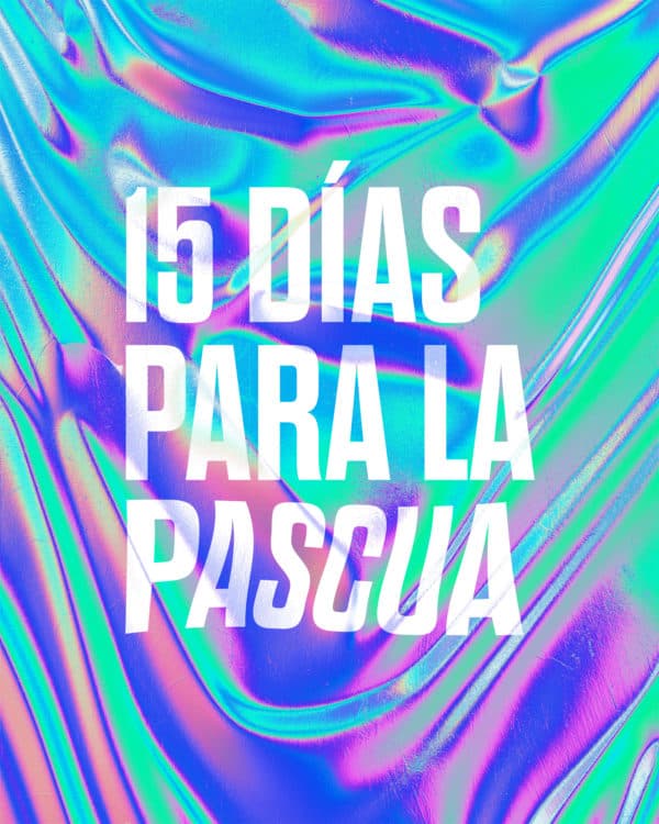 15 días para la Pascua