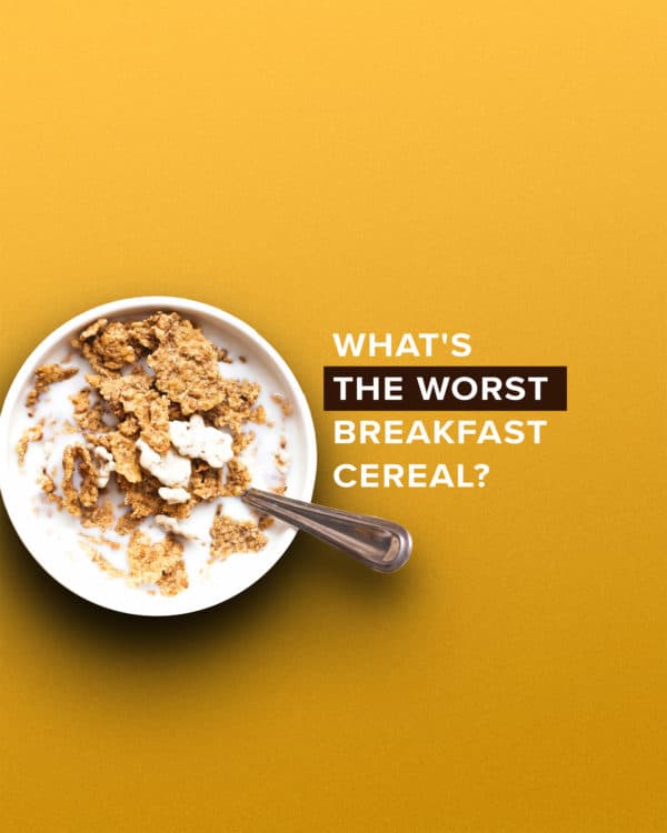 What's the worst breakfast cereal?