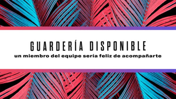 Guardería disponible. Un miembro del equipe sería feliz de acompañarte.
