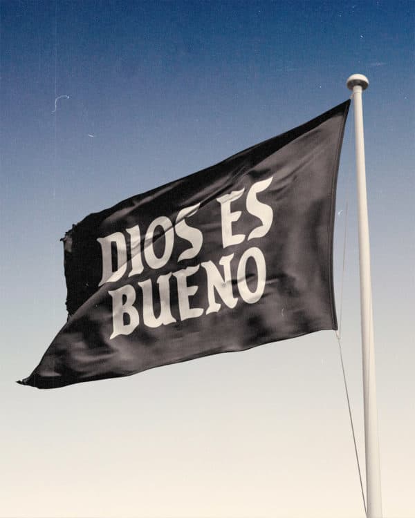 Dios es bueno