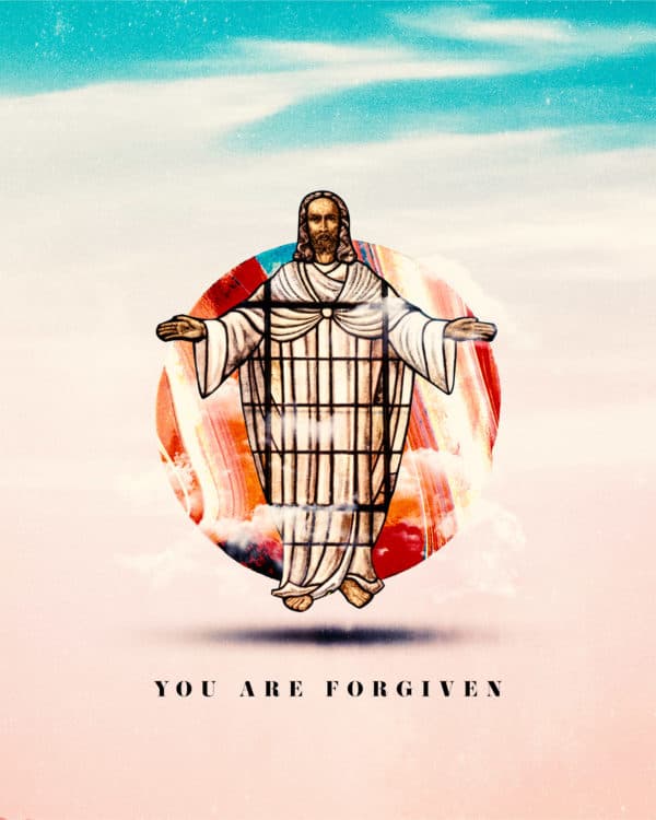 You are forgiven