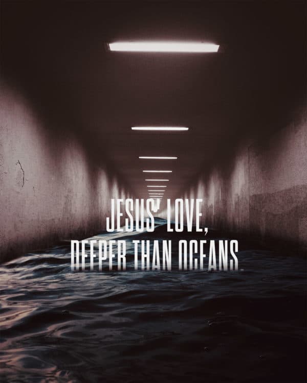 Jesus' love, deeper than oceans.