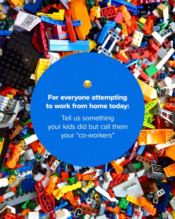 For everyone attempting to work from home today: Tell us something your kids did but call them your "co-workers"