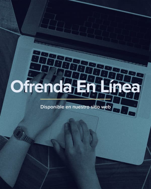 Ofrenda en línea. Disponible en nuestro sitio web