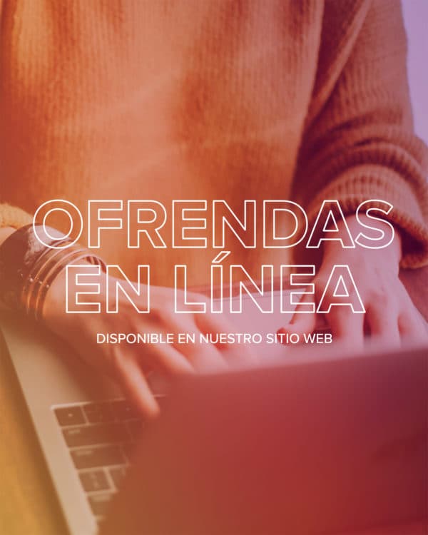 Ofrendas en línea disponible en nuestro sitio web