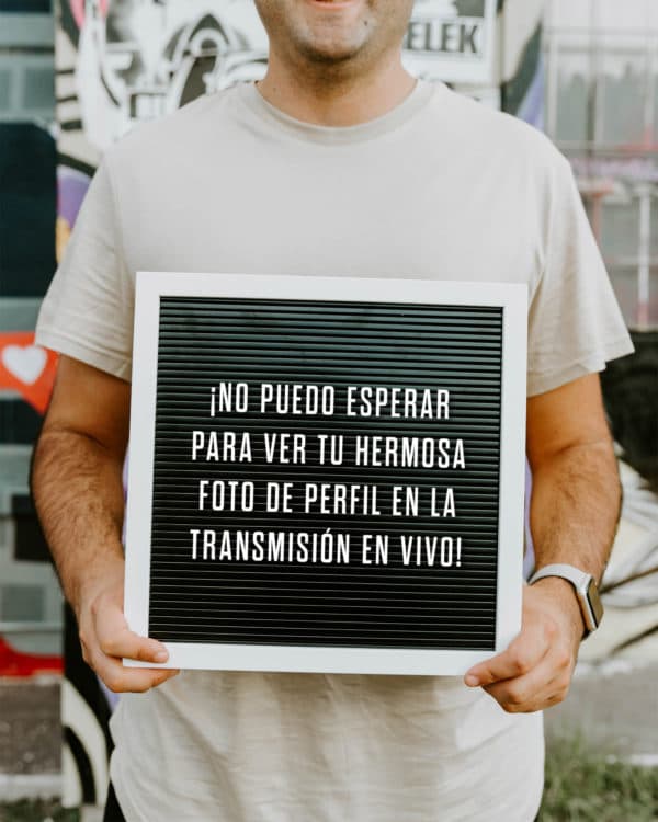 ¡No puedo esperar para ver tu hermosa foto de perfil en la transmisión en vivo!