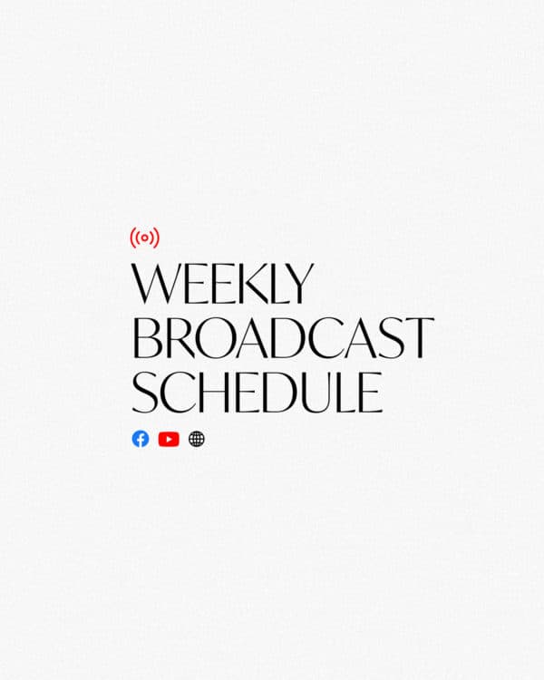 Weekly Broadcast Schedule