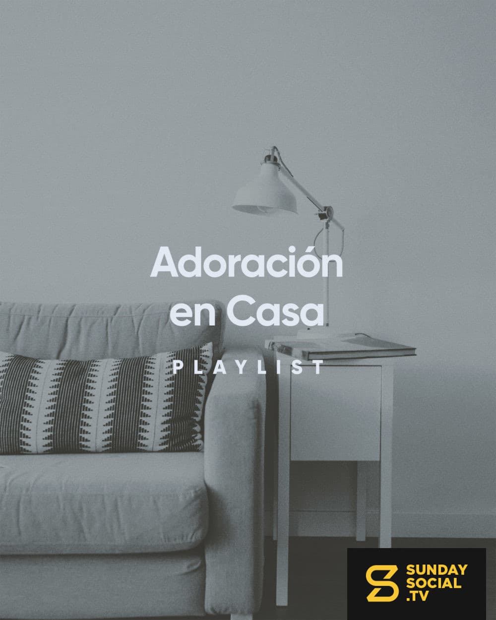 Adoración en Casa Playlist
