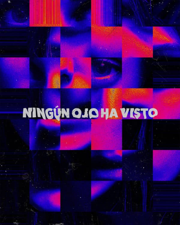 Ningún ojo ha visto