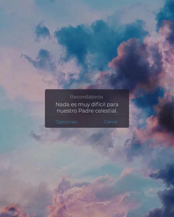 Recordatorio: Nada es muy difícil para nuestro Padre celestial