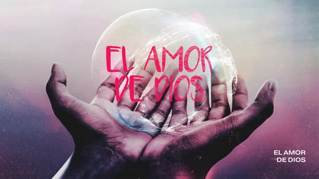 El Amor de Dios