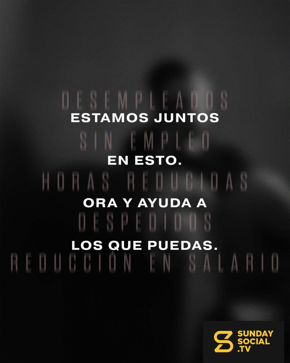 Estamos juntos en esto. Ora y ayuda a los que puedas.