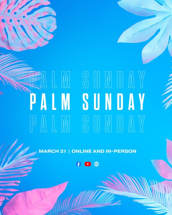 Palm Sunday. March 21. Online.