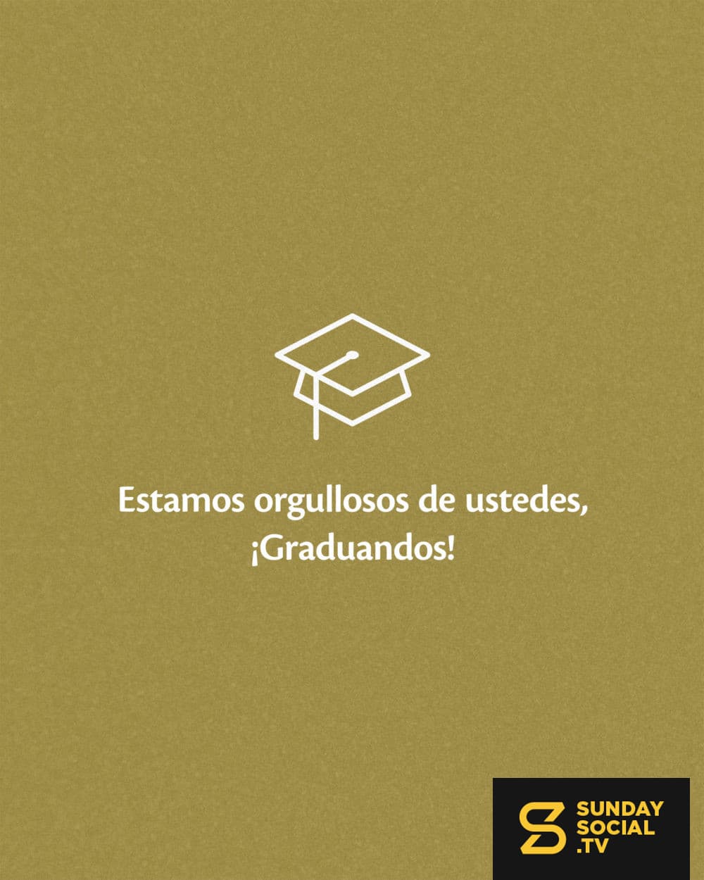 Estamos orgullosos de ustedes, ¡Graduandos!