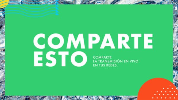Comparte esto. Comparte la transmisión en vivo en tus redes.