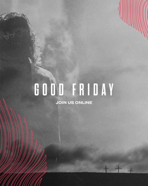 Good Friday. Join us online.