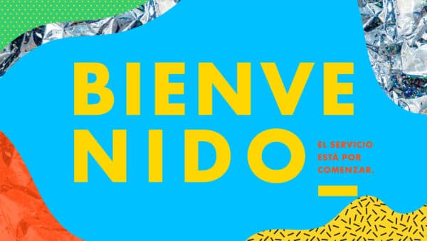 Bienvenido. El servicio está por comenzar.
