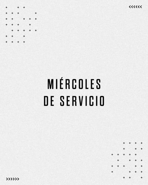 Miércoles de servicio