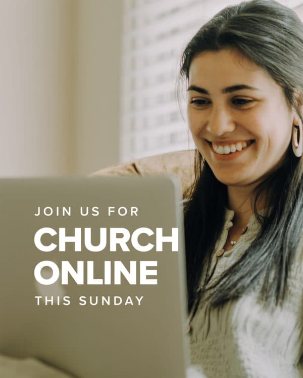 Join us for church online this Sunday