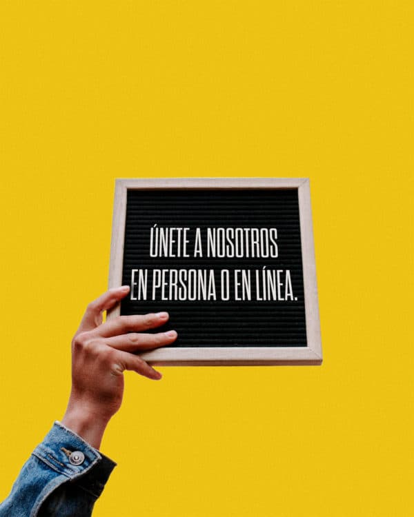 Únete a nosotros en persona o en línea.