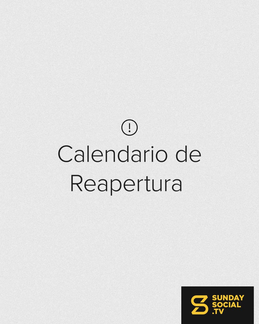 Calendario de Reapertura