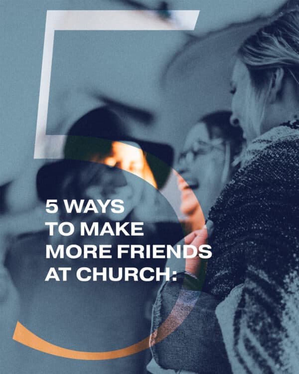 5 Ways to Make More Friends at Church: (1) Join the volunteer team filled with the people you want to hang out with. (2) Ask someone out to coffee. Offer to buy. (3) Send someone a meme that reminds you about them. (4) Join a small group. (5) Attend events outside of Sunday mornings.