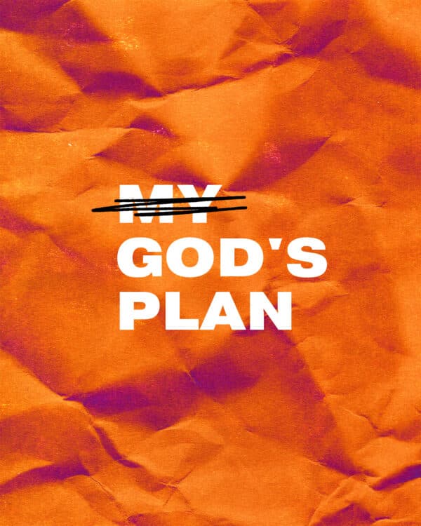 My (scratched out) God's Plan