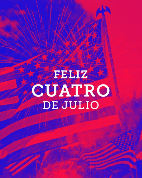 Feliz Cuatro de Julio