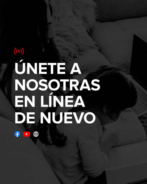 Únete a nosotros en línea de nuevo