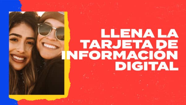 Llena la tarjeta de información digital.
