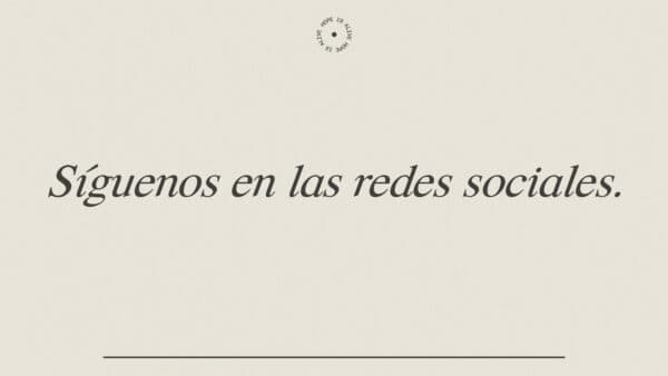 Síguenos en las redes sociales.