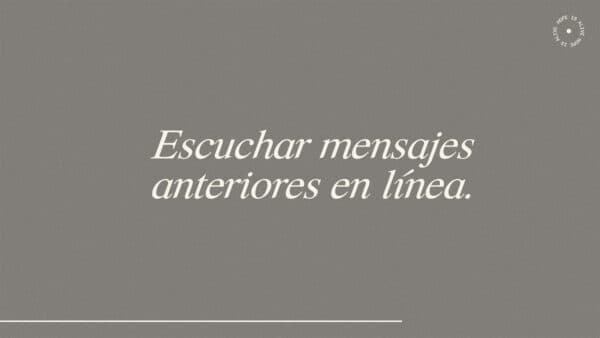 Escuchar mensajes anteriores en línea