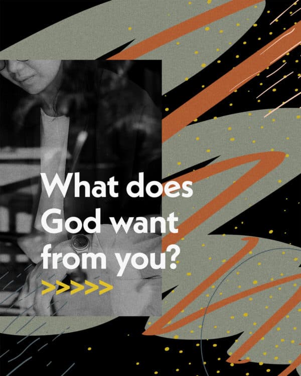 What does God want from you? (1) Be fair and protect the innocent. (2) Show love and mercy to those who don't measure up. (3) Keep a humble heart toward God. (4) He has told you, O man, what is good; and what does the Lord require of you but to do justice, and to love kindness, and to walk humbly with your God? - Micah 6:8