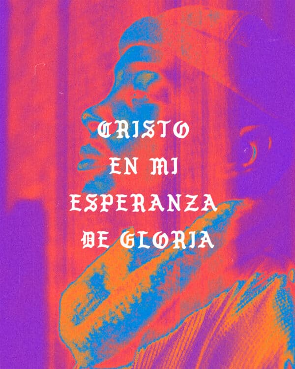 Cristo en mi esperanza de Gloria