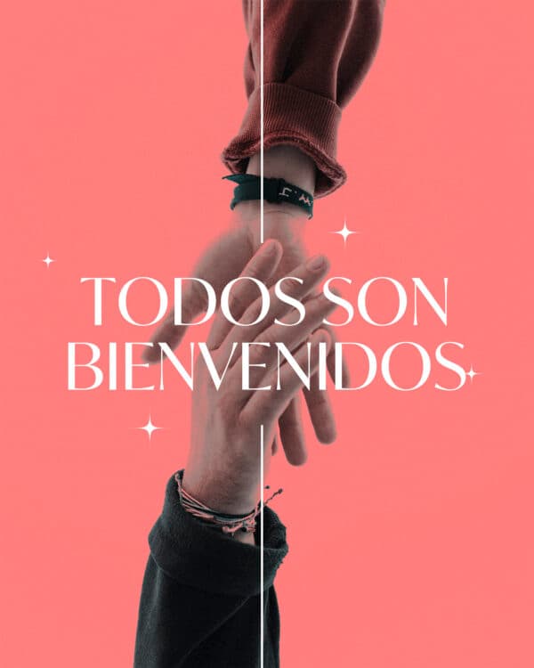 Todos son bienvenidos